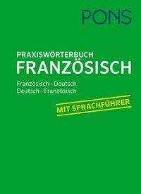 PONS Praxiswörterbuch Französisch