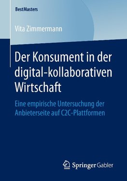 Der Konsument in der digital-kollaborativen Wirtschaft