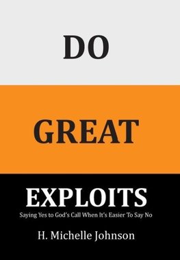 Do Great Exploits