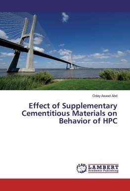 Effect of Supplementary Cementitious Materials on Behavior of HPC