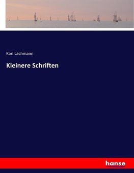 Kleinere Schriften