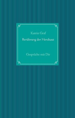 Berührung der Herzhaut