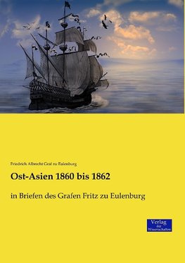 Ost-Asien 1860 bis 1862