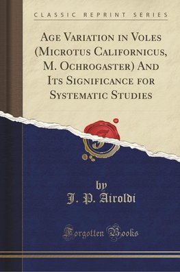 Airoldi, J: Age Variation in Voles (Microtus Californicus, M