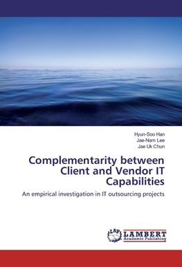 Complementarity between Client and Vendor IT Capabilities