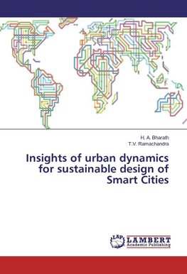 Insights of urban dynamics for sustainable design of Smart Cities