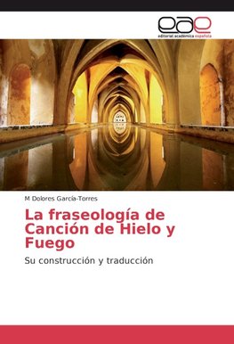 La fraseología de Canción de Hielo y Fuego