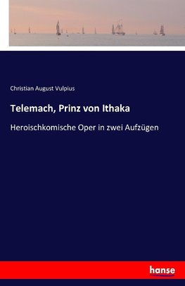 Telemach, Prinz von Ithaka