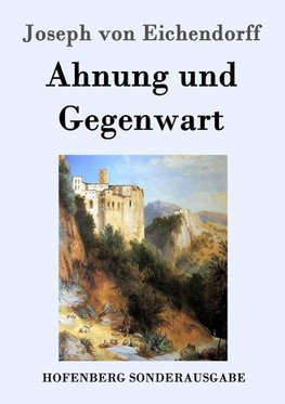 Ahnung und Gegenwart