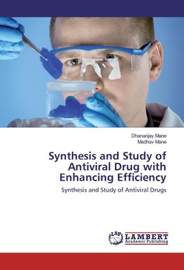 Synthesis and Study of Antiviral Drug with Enhancing Efficiency