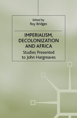 Imperialism, Decolonization and Africa