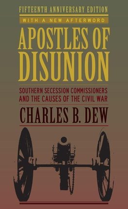 Dew, C:  Apostles of Disunion