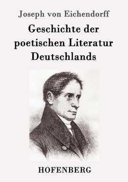 Geschichte der poetischen Literatur Deutschlands