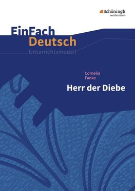 Herr der Diebe.EinFach Deutsch Unterrichtsmodelle