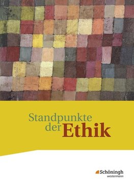 Standpunkte der Ethik. Schülerband