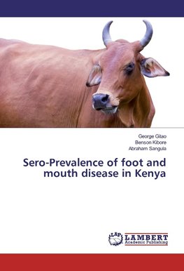 Sero-Prevalence of foot and mouth disease in Kenya