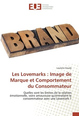 Les Lovemarks : Image de Marque et Comportement du Consommateur