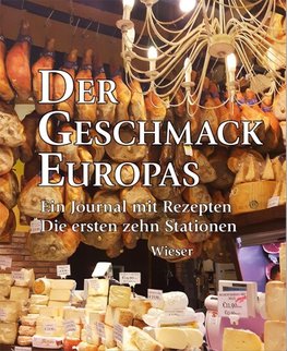 Der Geschmack Europas