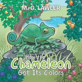 How the Chameleon Got Its Colors