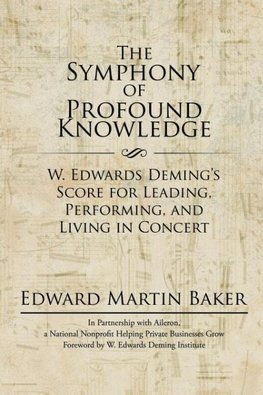 The Symphony of Profound Knowledge