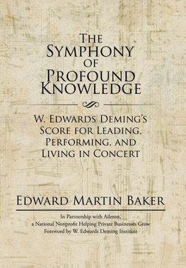 The Symphony of Profound Knowledge