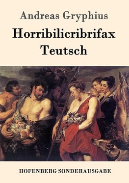 Horribilicribrifax Teutsch