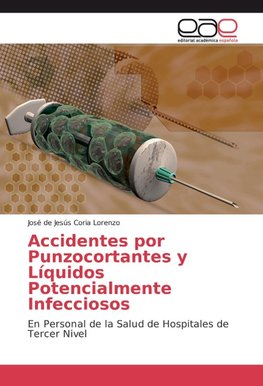 Accidentes por Punzocortantes y Líquidos Potencialmente Infecciosos