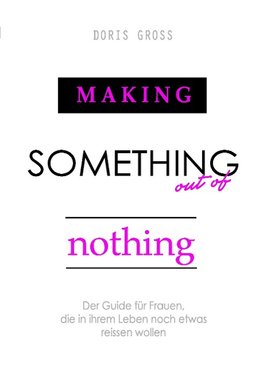 Making Something out of Nothing