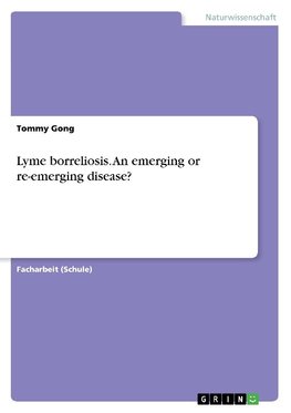 Lyme borreliosis. An emerging or re-emerging disease?