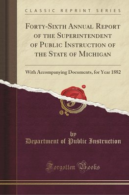Instruction, D: Forty-Sixth Annual Report of the Superintend