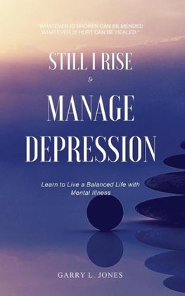 Still I Rise & Manage Depression