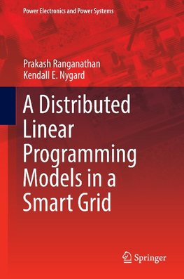 Distributed Linear Programming Models in a Smart Grid