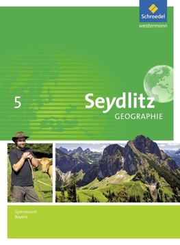 Seydlitz Geographie 5. Schülerband. Gymnasien. Bayern