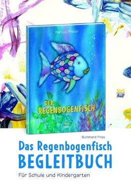 Das Regenbogenfisch-Begleitbuch