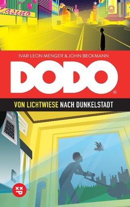 DODO - Von Lichtwiese nach Dunkelstadt