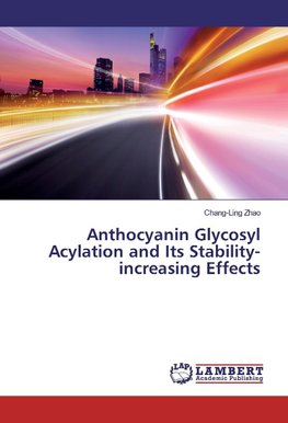 Anthocyanin Glycosyl Acylation and Its Stability-increasing Effects