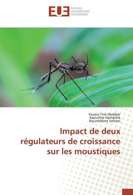 Impact de deux régulateurs de croissance sur les moustiques