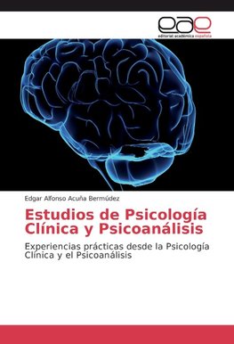 Estudios de Psicología Clínica y Psicoanálisis