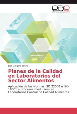 Planes de la Calidad en Laboratorios del Sector Alimentos