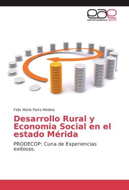 Desarrollo Rural y Economia Social en el estado Mérida