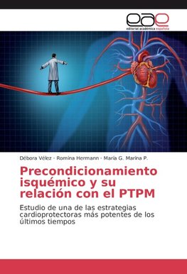 Precondicionamiento isquémico y su relación con el PTPM