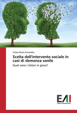 Scelta dell'intervento sociale in casi di demenza senile