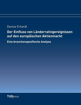 Der Einfluss von Länderratingereignissen auf den europäischen Aktienmarkt