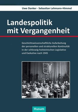 Landespolitik mit Vergangenheit