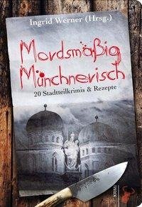 Mordsmäßig Münchnerisch