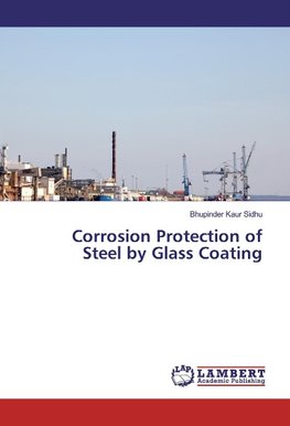 Corrosion Protection of Steel by Glass Coating