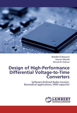 Design of High-Performance Differential Voltage-to-Time Converters