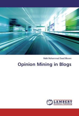 Opinion Mining in Blogs