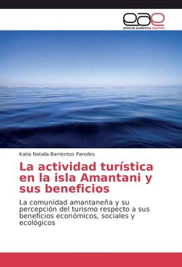 La actividad turística en la isla Amantani y sus beneficios