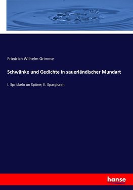 Schwänke und Gedichte in sauerländischer Mundart